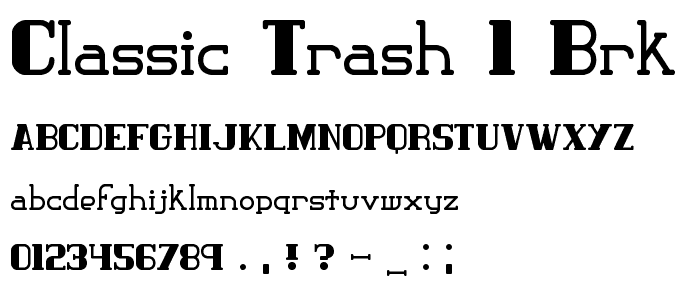 Classic Trash 1 BRK font